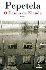 Title: O Desejo de Kianda, Author: Artur Pestana