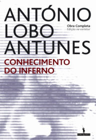 Title: Conhecimento do Inferno, Author: Antonio Lobo Antunes