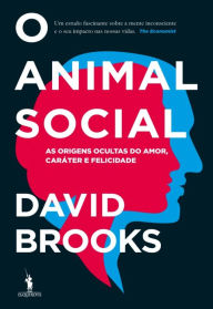 Title: O Animal Social, Author: David Brooks