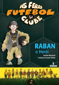 Title: Raban o Herói, Author: Joachim Masannek