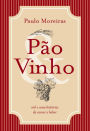 Pão e Vinho