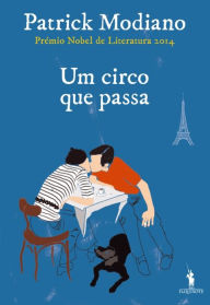 Title: Um Circo Que Passa / After the Circus, Author: Patrick Modiano