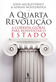 Title: A Quarta Revolução, Author: John Micklethwait