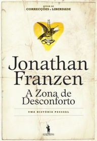 Title: A Zona de Desconforto, Author: Jonathan Franzen