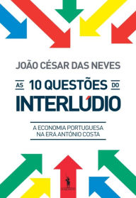 Title: As 10 Questões do Interlúdio, Author: João César Das Neves