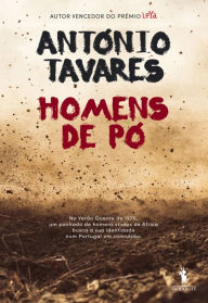 Title: Homens de Pó, Author: António Tavares