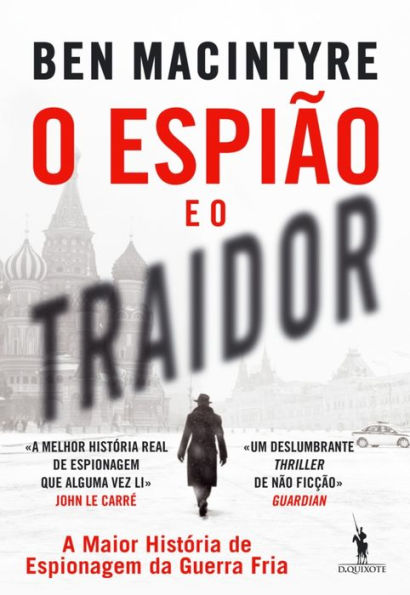 O Espião e o Traidor: A Maior História de Espionagem da Guerra Fria (The Spy and the Traitor)