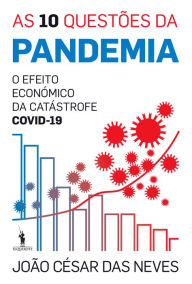 Title: As Dez Questões da Pandemia, Author: João César das Neves