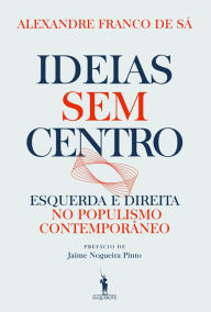 Title: Ideias sem Centro, Author: Alexandre Franco de Sá