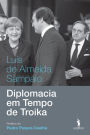 Diplomacia em Tempo de Troika