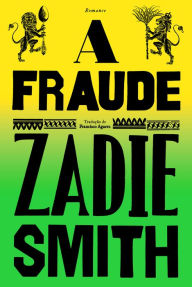 Title: A Fraude, Author: Zadie Smith