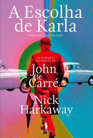 Title: A Escolha de Karla, Author: Nick Harkaway