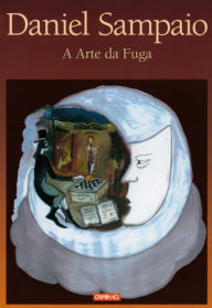 Title: A Arte da Fuga, Author: Daniel Sampaio