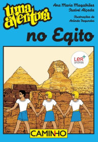 Title: Uma Aventura no Egipto, Author: Ana Maria Magalhães