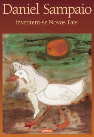 Title: Inventem-se Novos Pais, Author: Daniel Sampaio