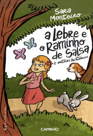 Title: A Lebre e o Raminho de Salsa e Outras Histórias, Author: Sara Monteiro