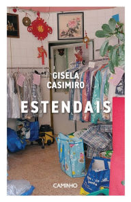 Title: Estendais, Author: Gisela Casimiro