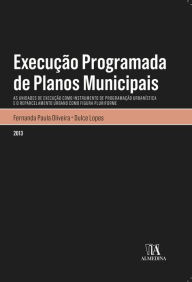 Title: Execução Programada de Planos Municipais, Author: Almedina