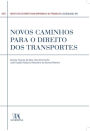 Novos Caminhos para o Direito dos Transportes