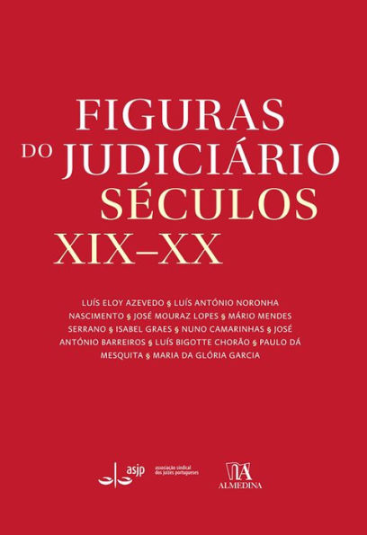 Figuras do Judiciário - Séculos XIX XX