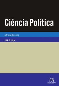 Title: Ciência Política - 6.ª Edição, Author: Adriano Moreira