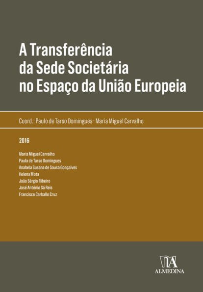 A Transferência da Sede Societária no Espaço da União Europeia