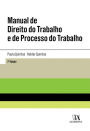 Manual de Direito do Trabalho e de Processo do Trabalho - 7ª Edição