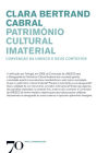 Património Cultural Imaterial - Convenção da Unesco e Seus Contextos