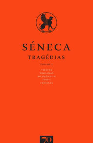 Title: Tragédias (Volume I), Author: Seneca