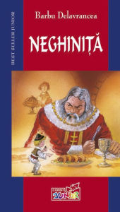 Title: Neghinita. Povestiri si povesti, Author: Barbu Stefanescu Delavrancea