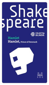 Title: Hamlet Prince of Denmark (), Author: William Shakespeare