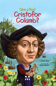 Title: Cine a fost Cristofor Columb?, Author: Bonnie Bader