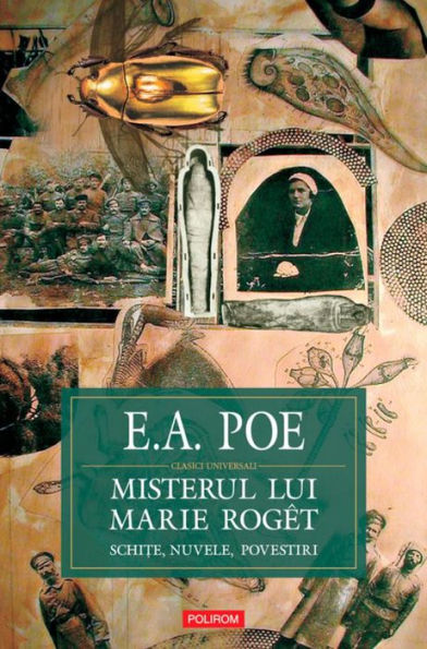 Misterul lui Marie Roget: schite, nuvele, povestiri (1843-1849)