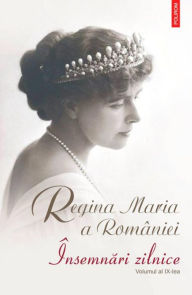 Title: Insemnari zilnice, Author: Regina Maria a Romaniei