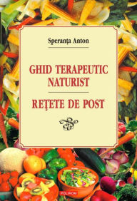 Title: Ghid terapeutic naturist, Author: Anton Speran?a