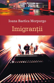 Title: Imigran?ii, Author: Baetica Morpurgo Ioana