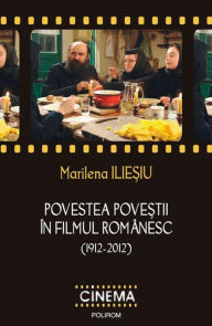 Title: Povestea pove?tii în filmul românesc, Author: Marilena Ilie?iu