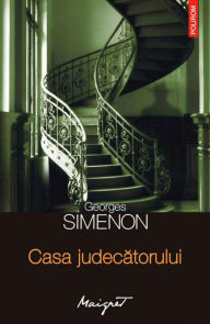 Title: Casa judecatorului, Author: Georges Simenon