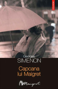 Title: Capcana lui Maigret, Author: Georges Simenon