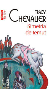 Title: Simetria de temut, Author: Tracy Chevalier