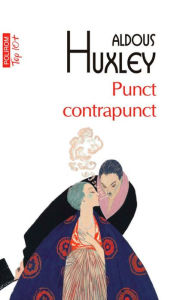 Title: Punct contrapunct, Author: Aldous Huxley