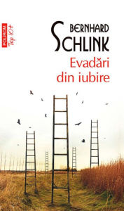 Title: Evadari din iubire, Author: Bernhard Schlink