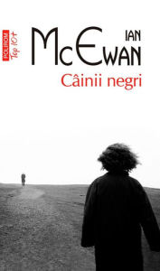 Title: Cainii negri (Black Dogs), Author: Ian McEwan