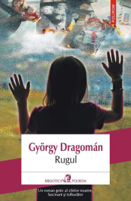 Title: Rugul, Author: György Dragomán