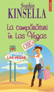 Title: La cumpărături în Las Vegas, Author: Sophie Kinsella