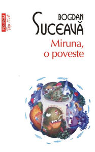 Title: Miruna, o poveste, Author: Suceavă