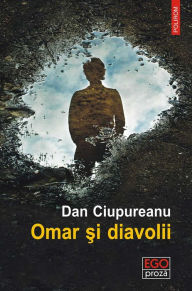 Title: Omar şi diavolii, Author: Dan Ciupureanu