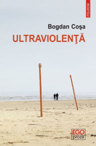 Title: Ultraviolenta, Author: Bogdan Cosa