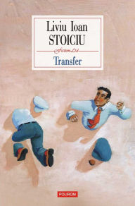 Title: Transfer, Author: Liviu Ioan Stoiciu
