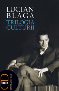 Title: Trilogia culturii, Author: Blaga Lucian